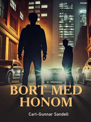 cover image of Bort med honom